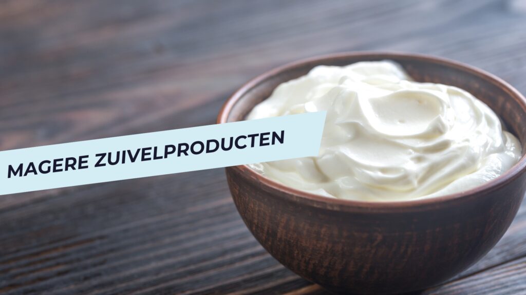 producten laag in calorieën en hoog in eiwitten - magere zuivelproducten